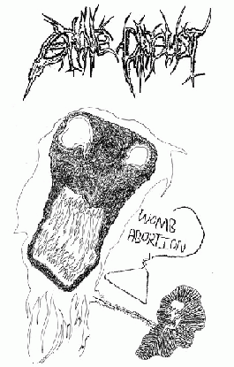 Grave Disgust : Womb Abortion